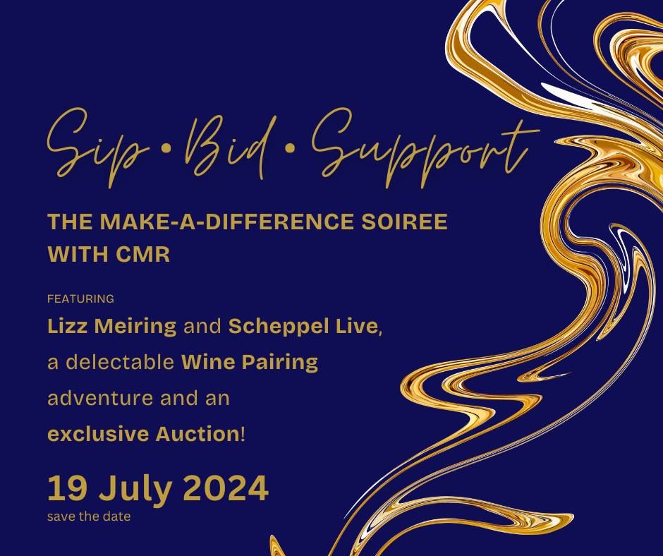 Sip, Bid, Support - The Make-a-Difference Soiree with CMR