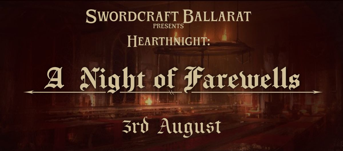 Hearthnight: A Night of Farewells
