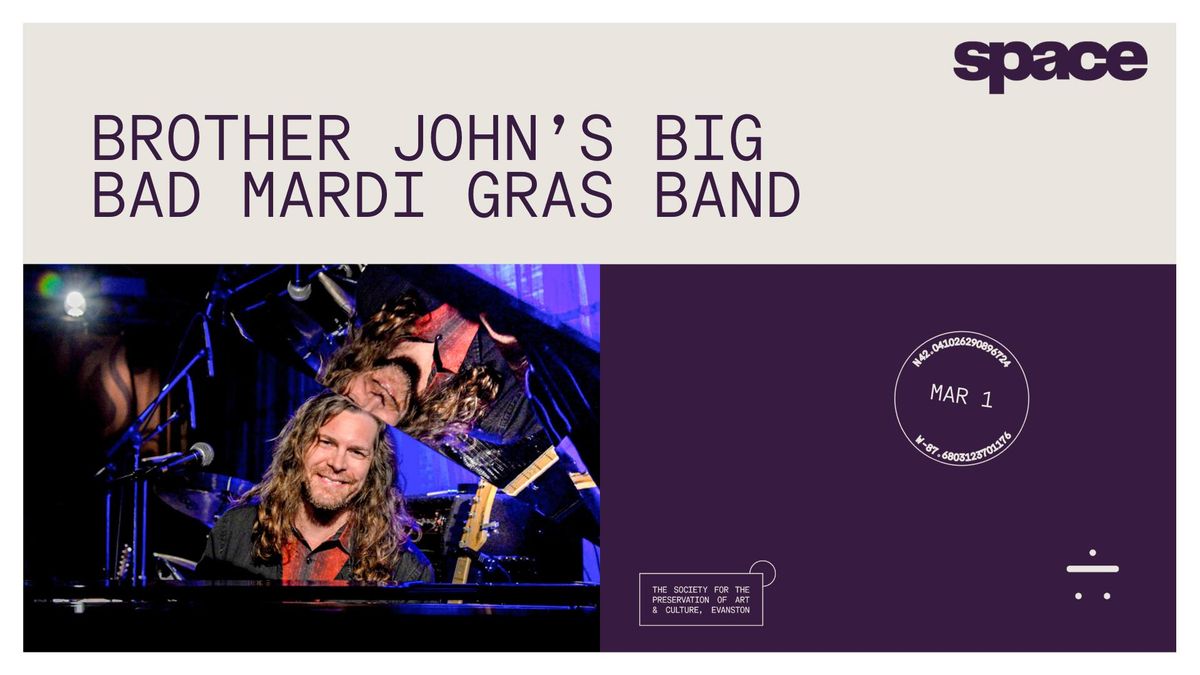 Brother John\u2019s Big Bad Mardi Gras Band at Space