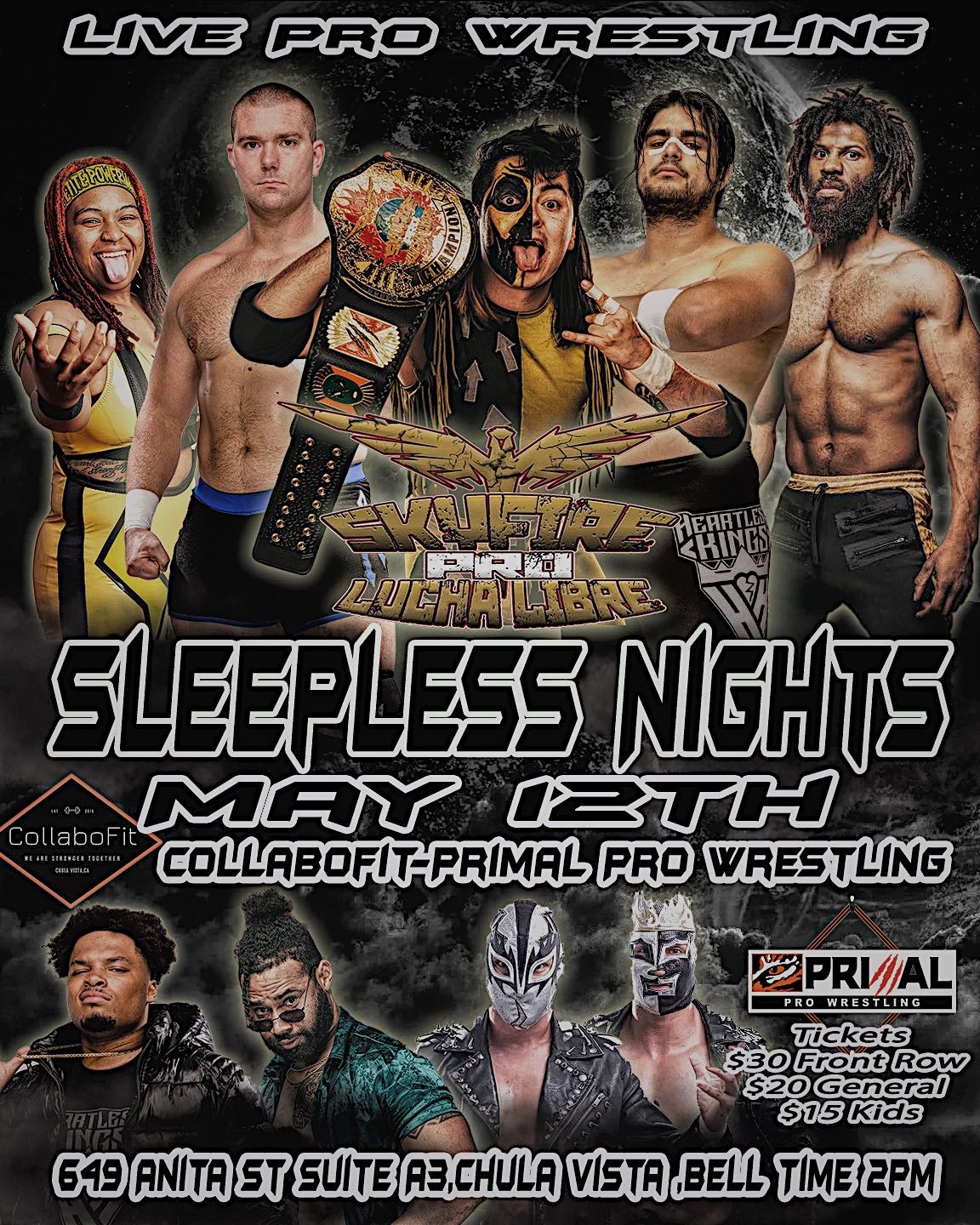 Skyfire Pro Lucha Libre presents Sleepless Nights!