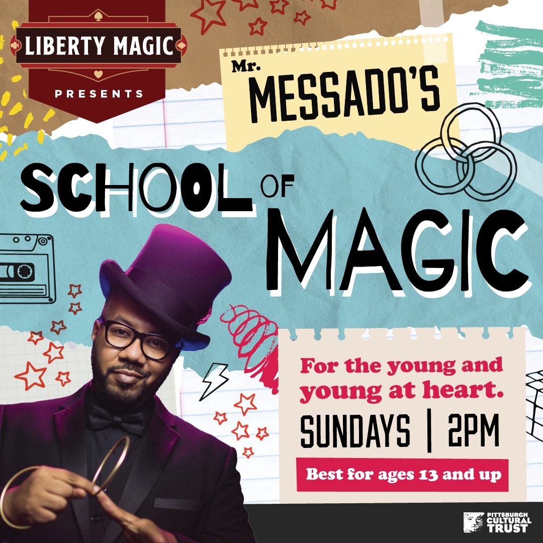 Mr. Messado's School of Magic for the Young and Young at Heart