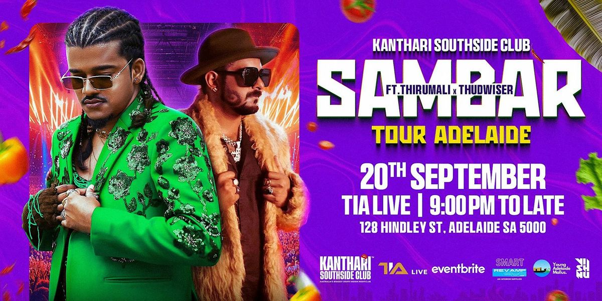 Kanthari's Sambar Tour ft.Thirumali x Thudwiser ADELAIDE