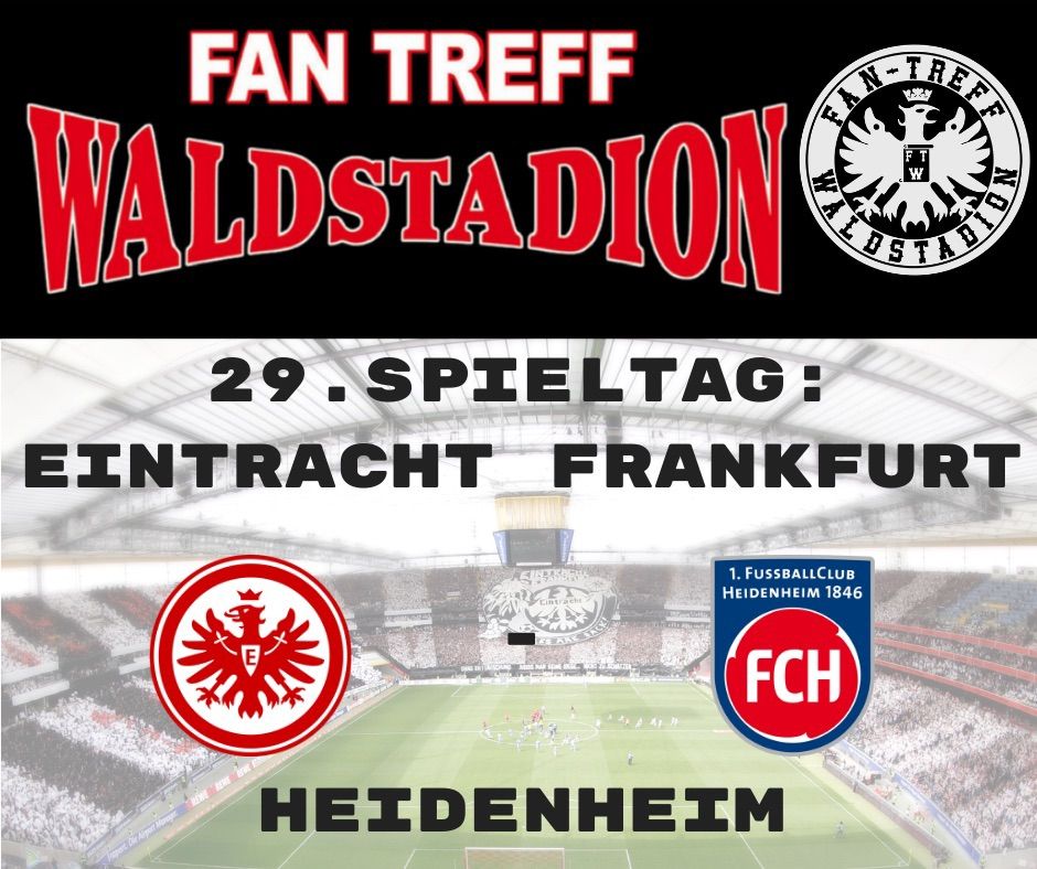 29. Spieltag: Eintracht Frankfurt - Heidenheim