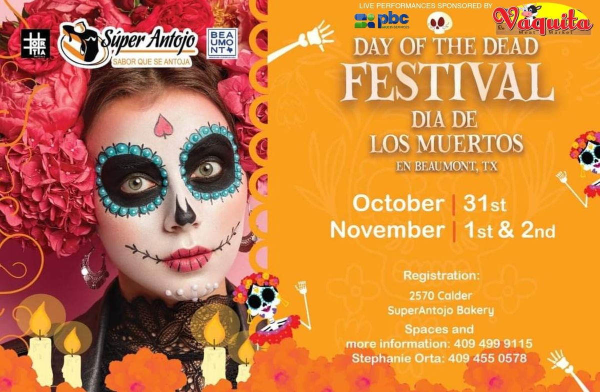 2024 Day of the Dead\/Festival de D\u00eda de Muertos en Beaumont Tx  