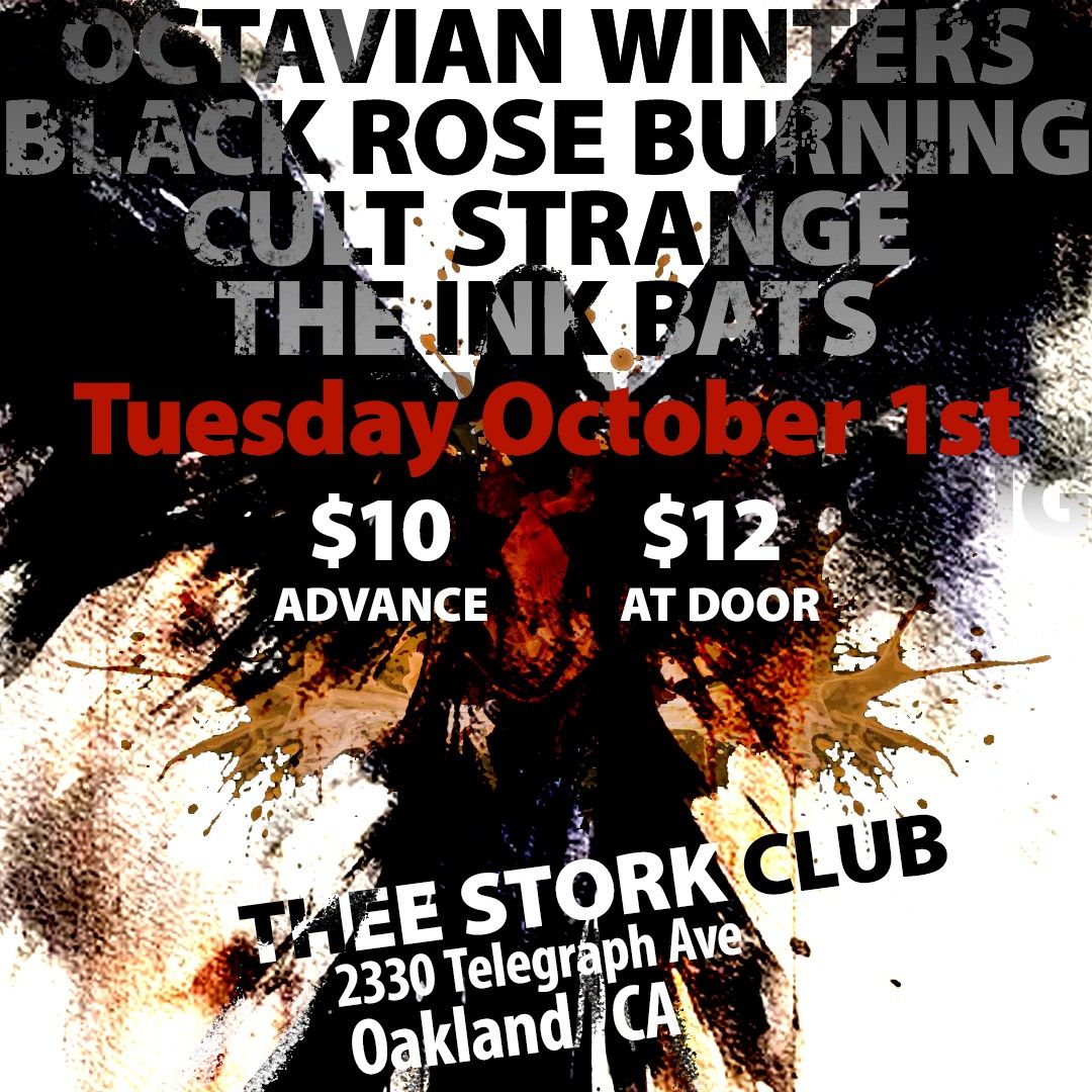 Octavian Winters + Black Rose Burning + Cult Strange +The Ink Bats + DJ MizMargo