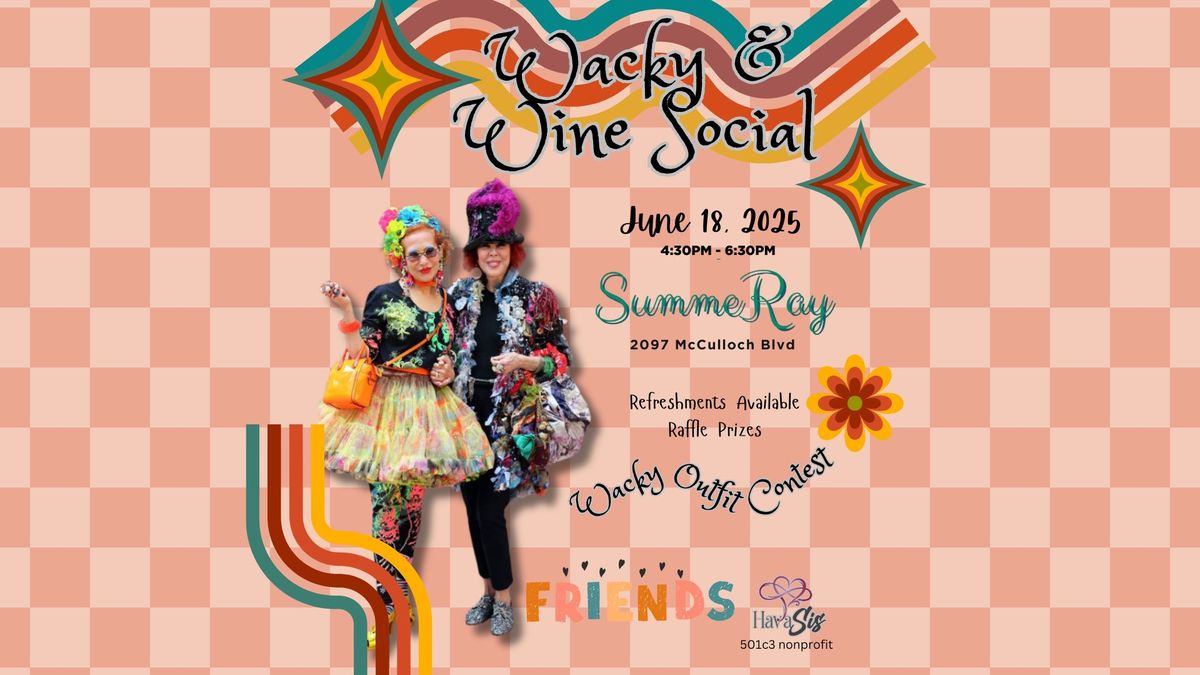 HAVASIS WACKY & WINE SOCIAL