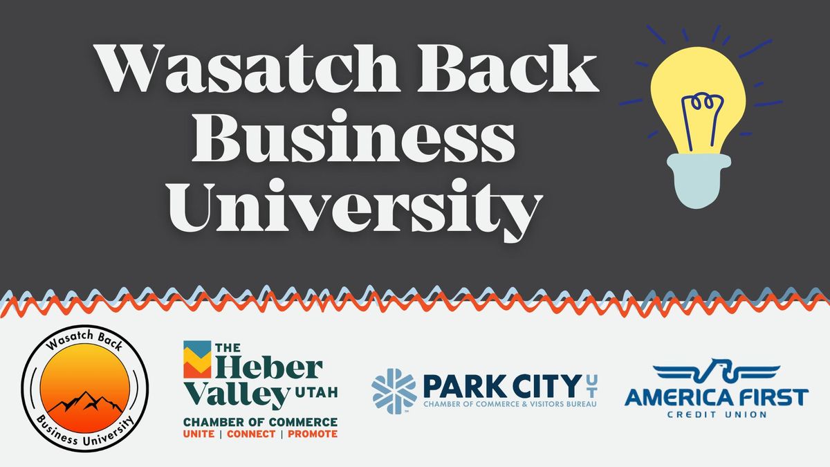 Wasatch Back Business University: Leadership Development and Team Building