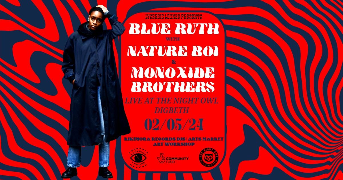 Lysergic Lounge Presents: Blue Ruth with Nature Boi & Monoxide Brothers  