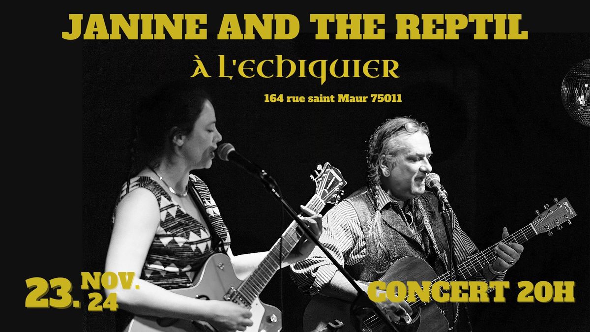 CONCERT JANINE AND THE REPTIL A L'\u00c9CHIQUIER - NEW SET !