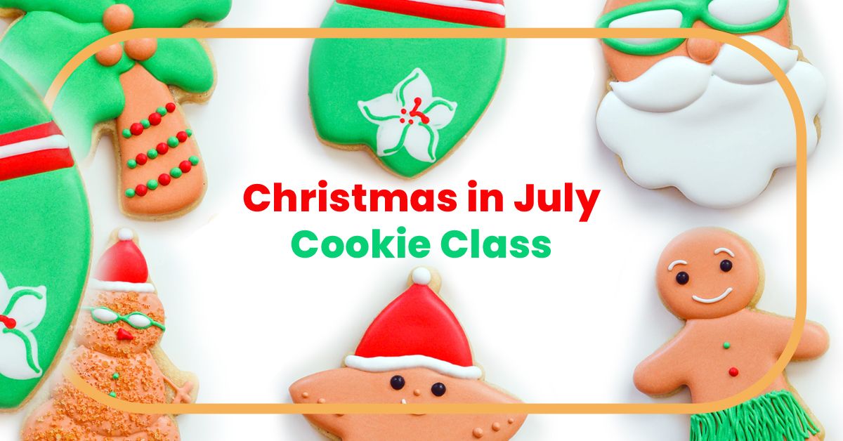 Christmas in July Cookie Decorating Class