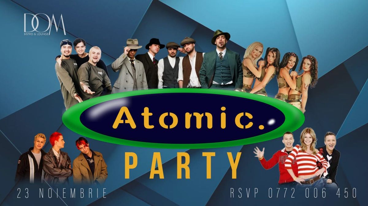 Atomic Party la Dom