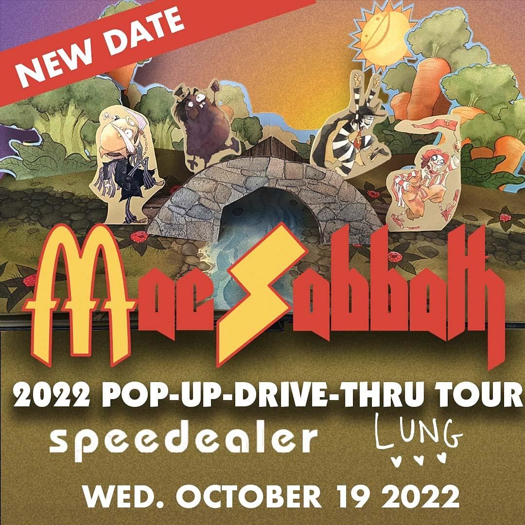 Mac Sabbath \u2022 Speedealer \u2022 Lung