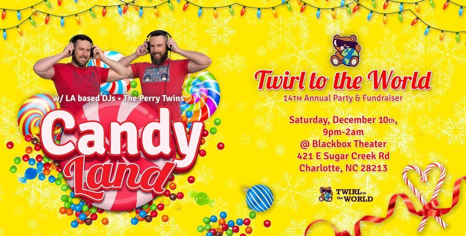 CandyLand: 14th Annual Twirl to the World 2022