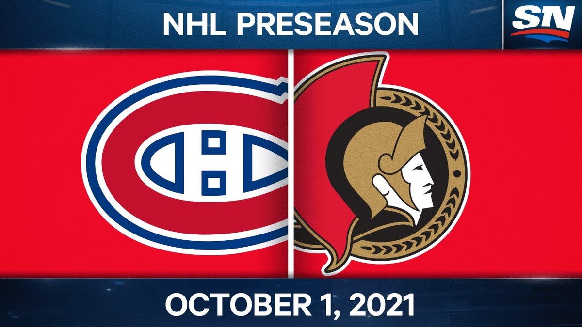 NHL Preseason: Montreal Canadiens vs. Ottawa Senators