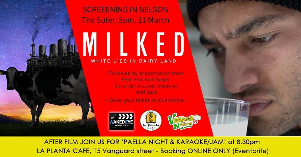 MILKED Screening Nelson 2023 (Plus K\u014drero & Kai after film: Paella & Karaoke-Jam Night)