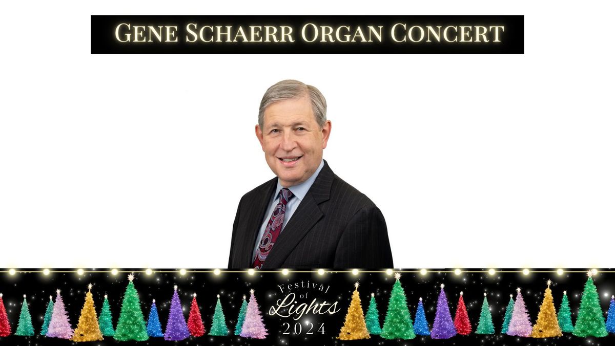 Festival of Lights: Gene Schaerr