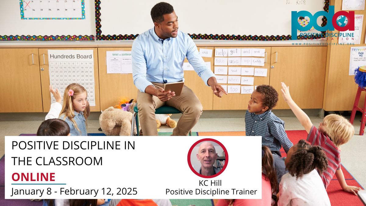 ONLINE - Positive Discipline in the Classroom