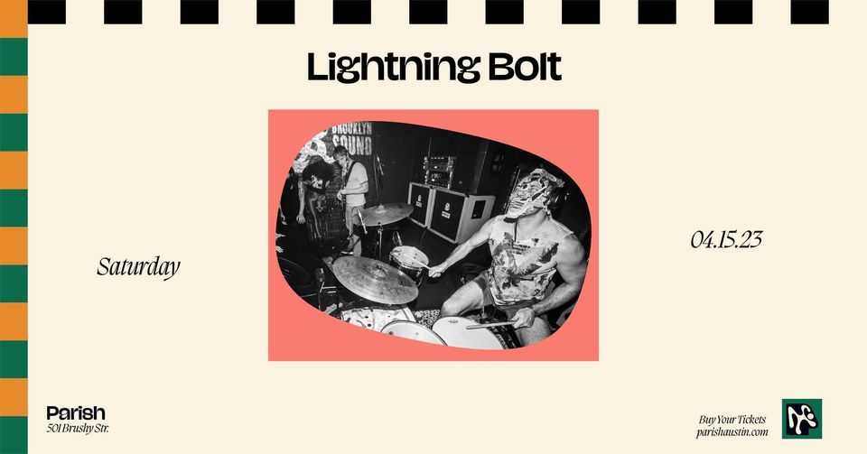 Resound Presents: Lightning Bolt at Parish on 4\/15
