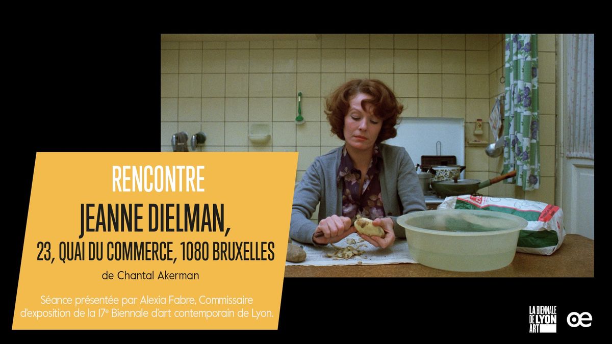 Rencontre : Jeanne Dielman 23, Quai Du Commerce, 1080 Bruxelles