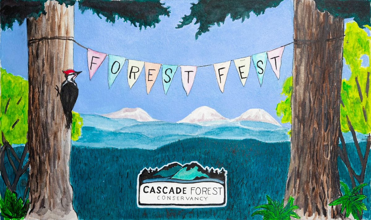 Forest Fest: A Fundraiser for Cascade Forest Conservancy