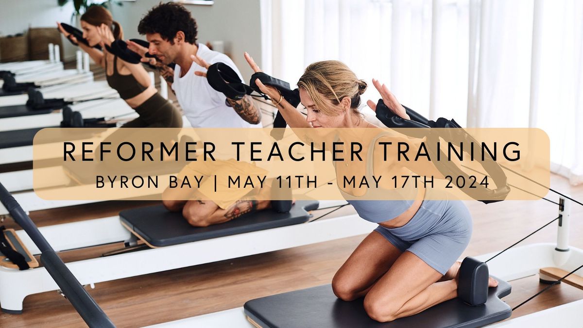 Barre Body Reformer Teacher Training | Byron Bay | May 2024