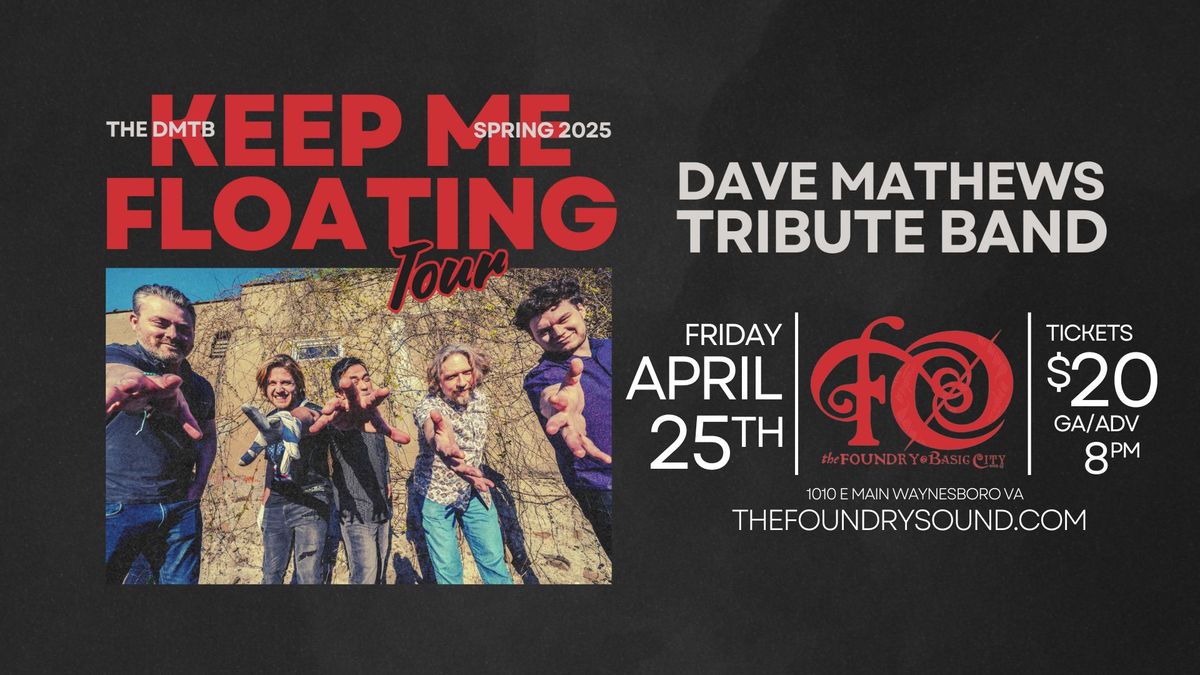 The Dave Matthews Tribute Band - Live at The Foundry at Basic City