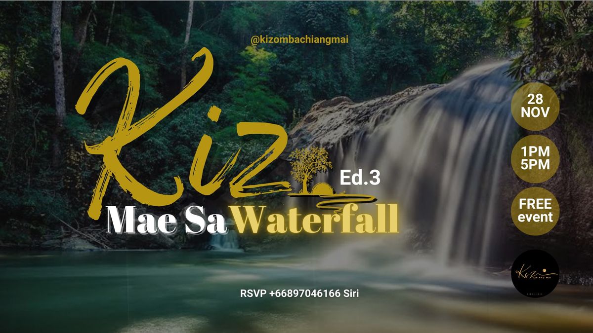 Kiz Waterfall Editon 3 (Mae Sa Waterfall) 