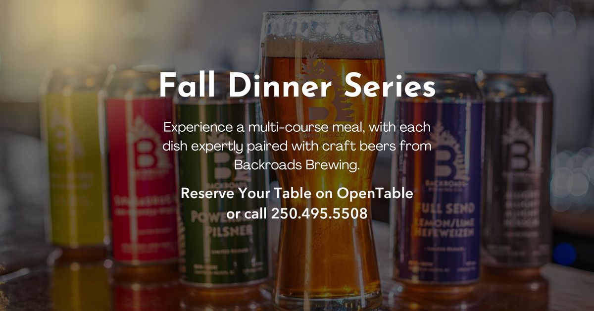 Fall Dinner Series - Backroads Brewing