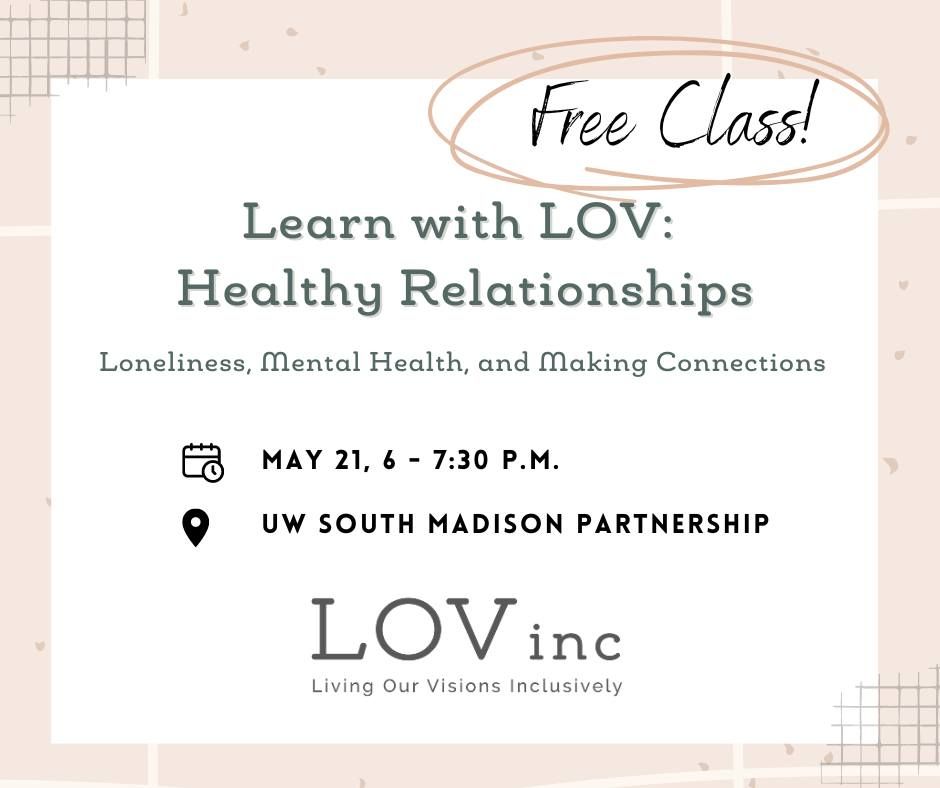 Madison Learn with LOV: Healthy Relationships
