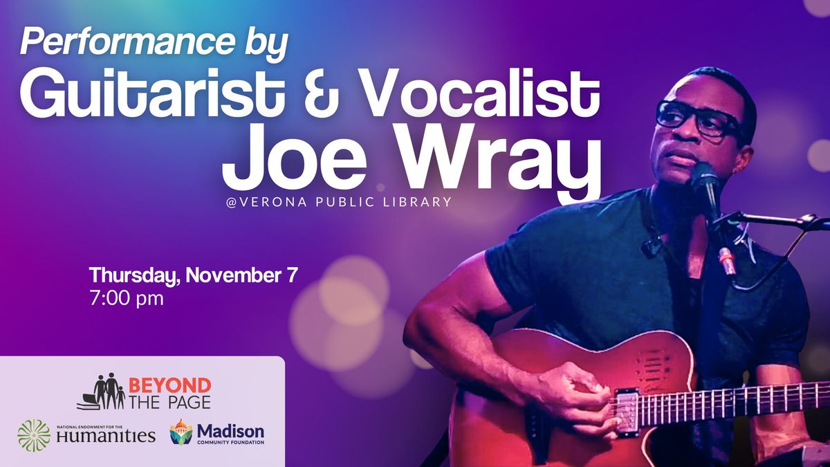 Performance by Guitarist and Vocalist Joe Wray