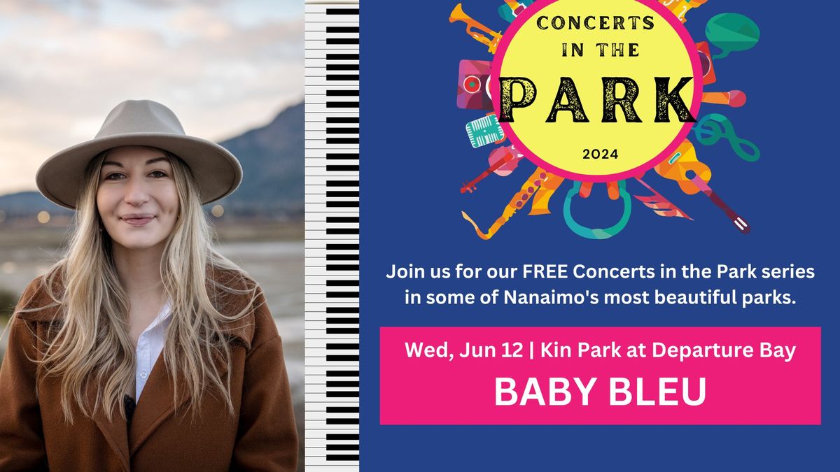Concerts in the Park - Baby Bleu