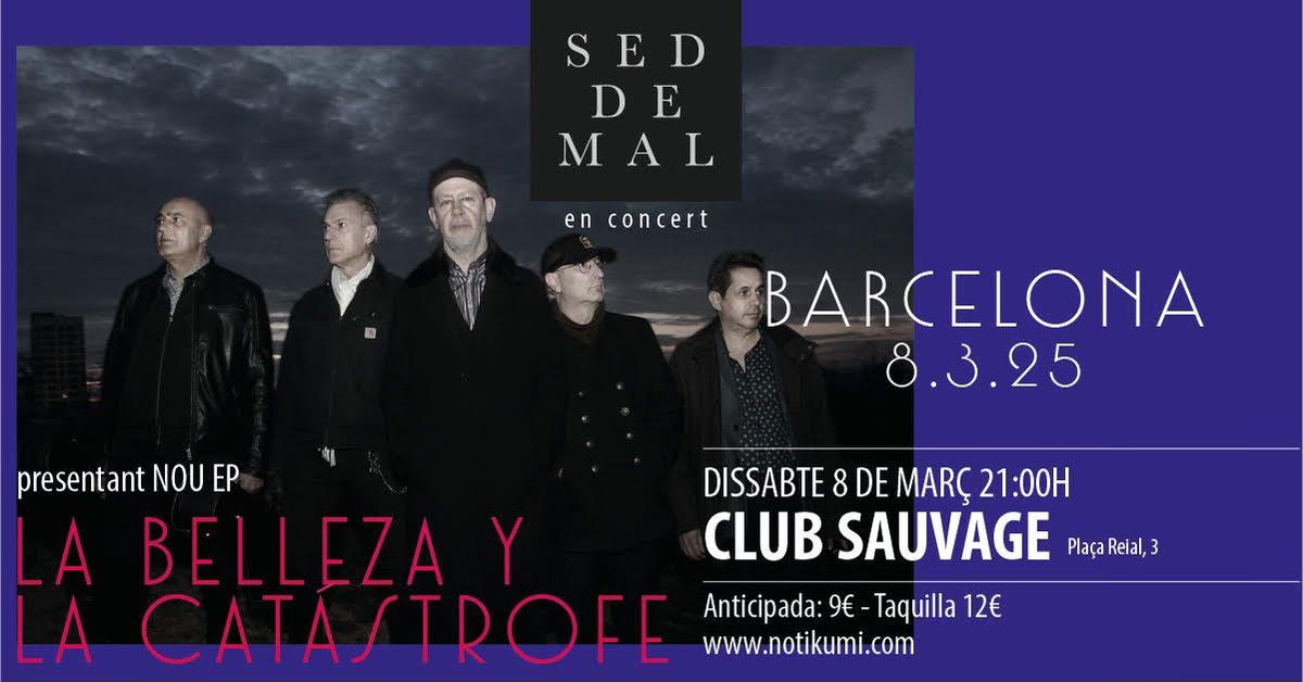 SED DE MAL Concert CLUB SAUVAGE