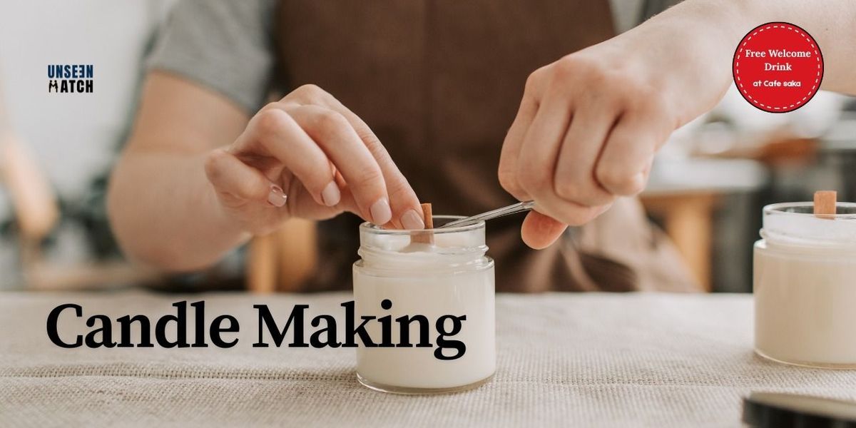 Candle Making Workshop