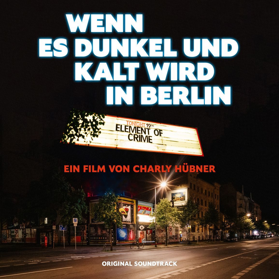 Element of Crime in "Wenn es dunkel und kalt wird in Berlin"