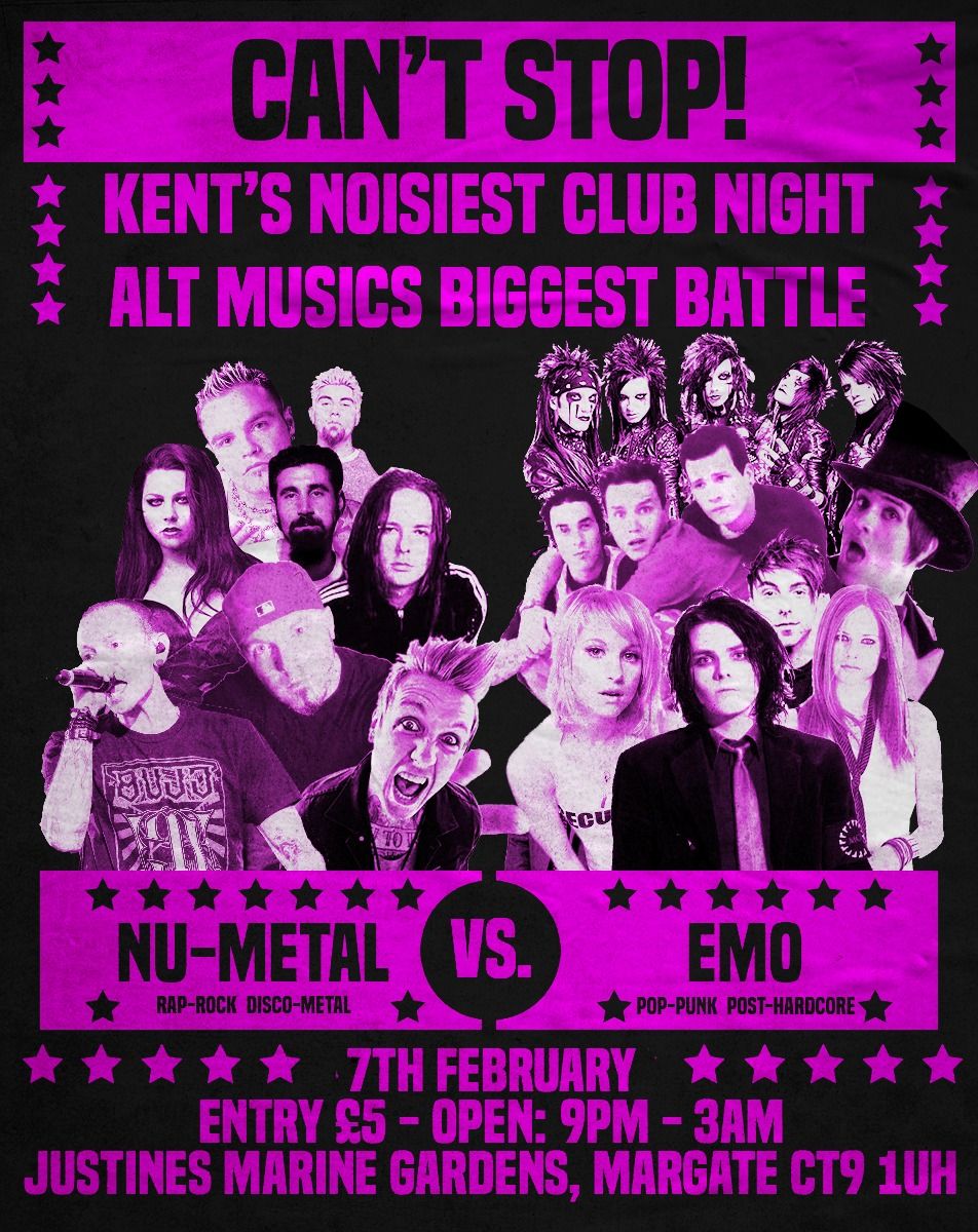 Can't Stop! NU-METAL VS. EMO (Margate)