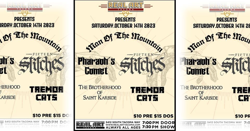 Real Art Tacoma Presents: Man of the Mountain, Fifteen Stitches, Pharoahs Comet, Tremor Cats, The Br