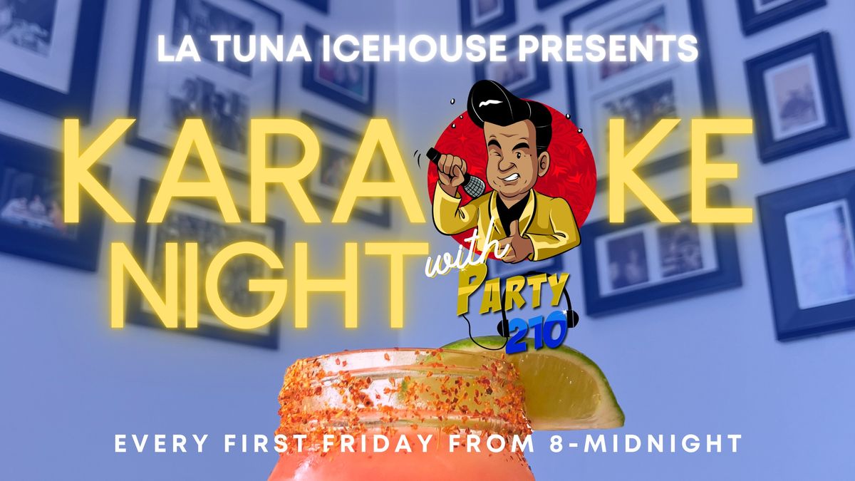 Karaoke Night with Party 210 at La Tuna