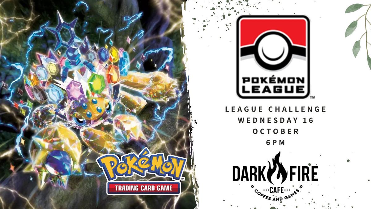 Pokemon League Challenge - 16th October 