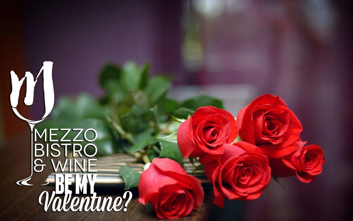 Fall in Love Again at Mezzo Bistro: Valentine's Day Specials All Week Long!