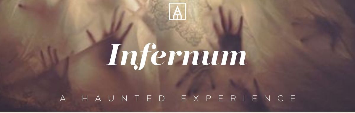 Infernum: A Haunted Experience