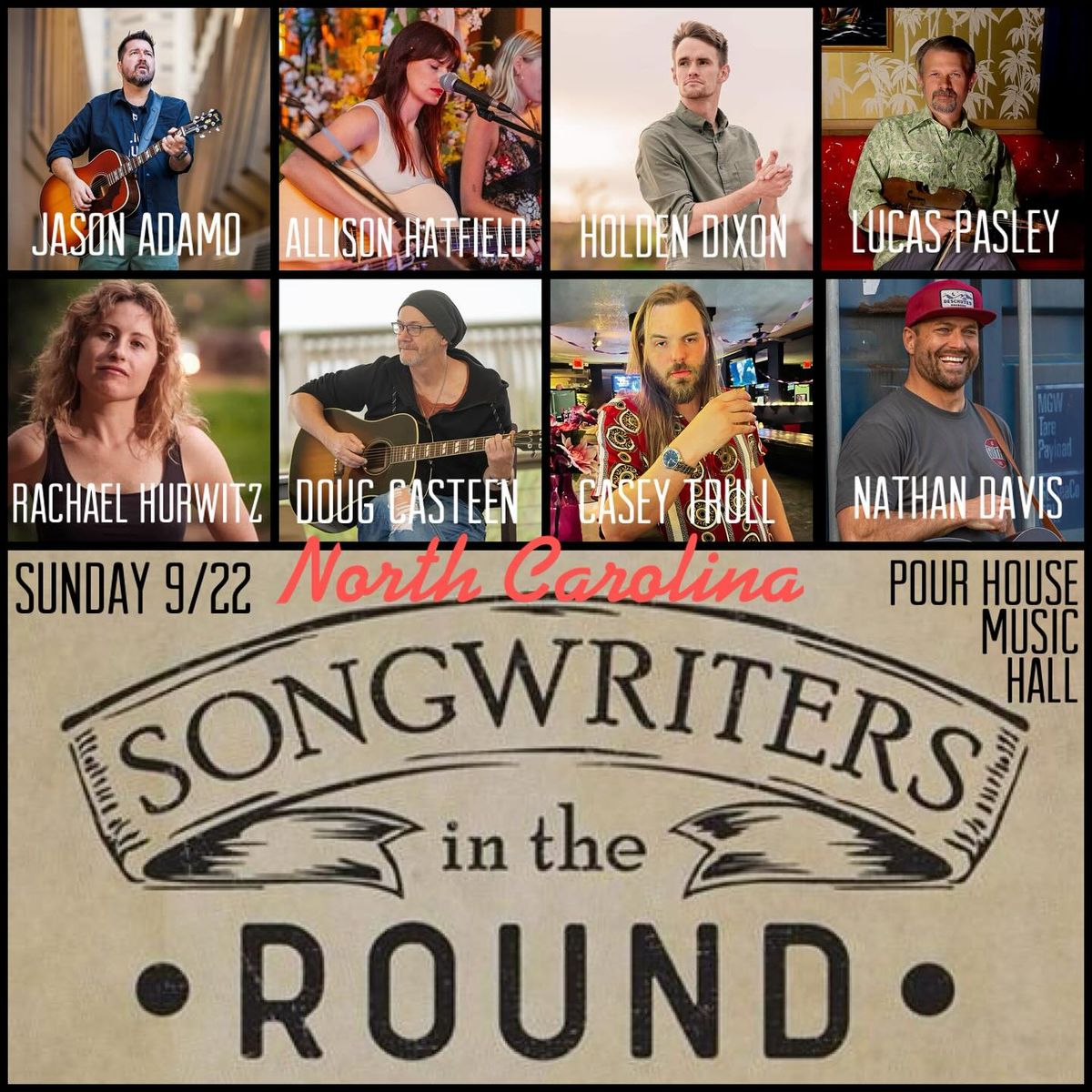 Jason Adamo Presents NC Songwriters in the Round @ Pour House 9\/22