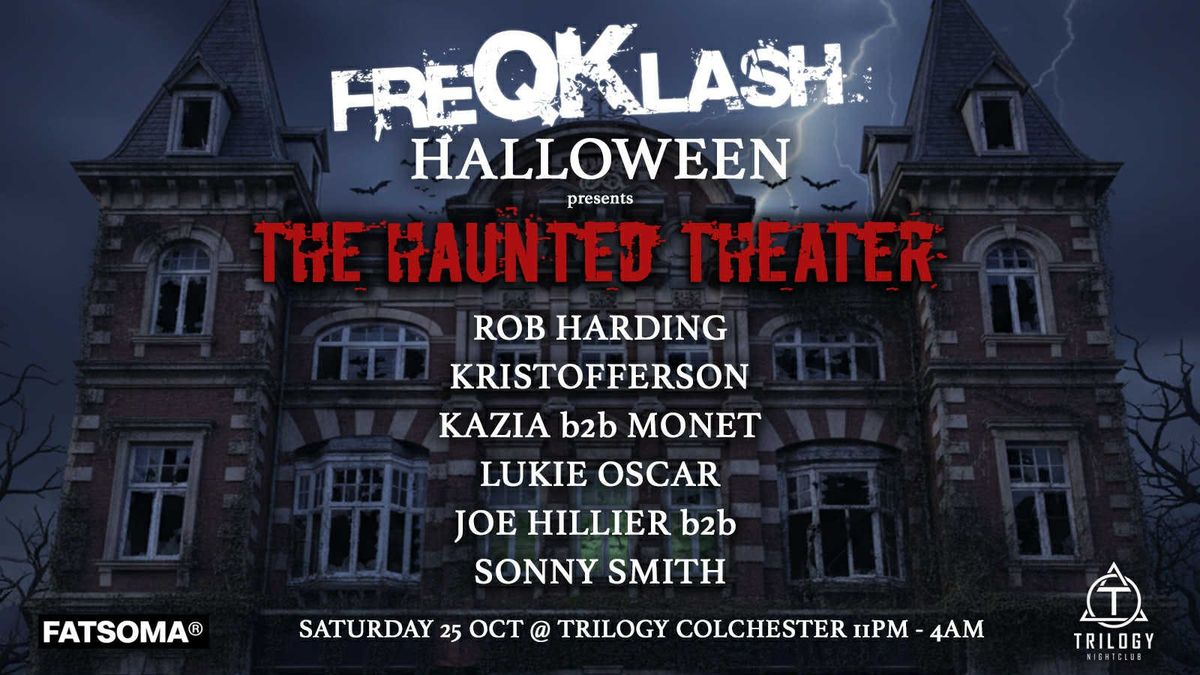 FreQKlash - HALLOWEEN Haunted Theater !