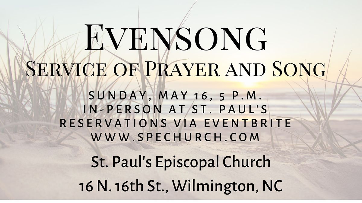 Evensong at St. Pauls, St. Paul's Episcopal Church, Wilmington, 16 May 2021