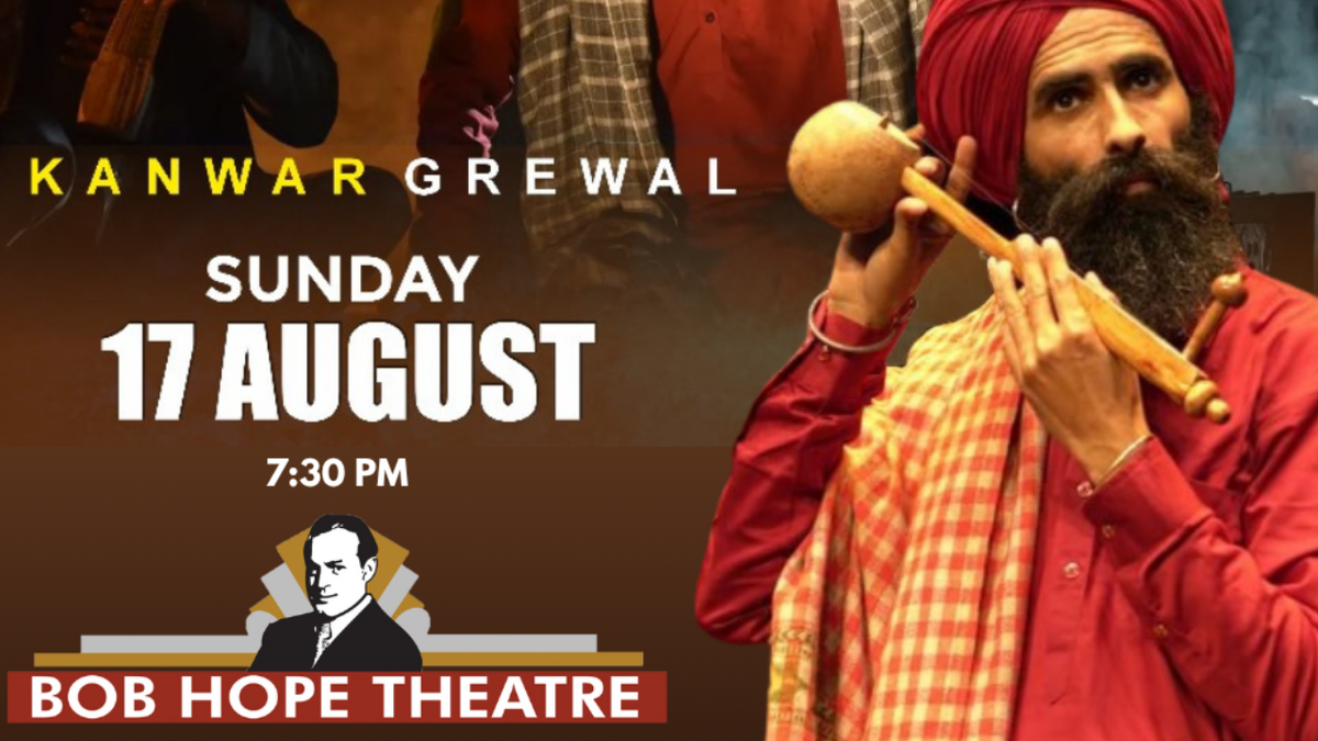 Kanwar Grewal at Bob Hope Theatre - CA