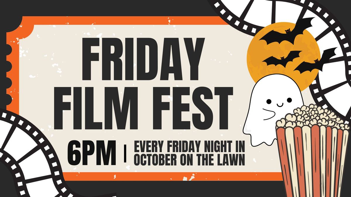 Friday Film Fest