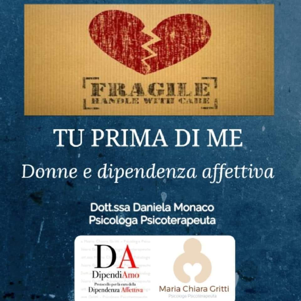 TU PRIMA DI ME. Donne e dipendenza affettiva