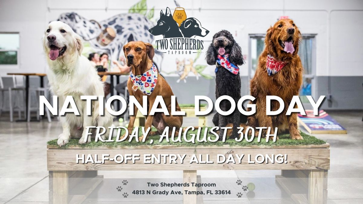 National Dog Day at Two Shepherds Taproom!