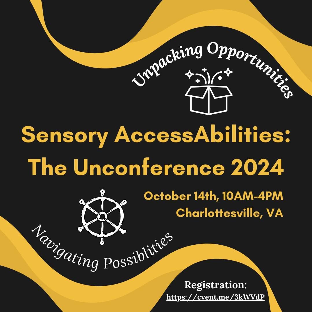 Sensory AccessAbilities: The Unconference