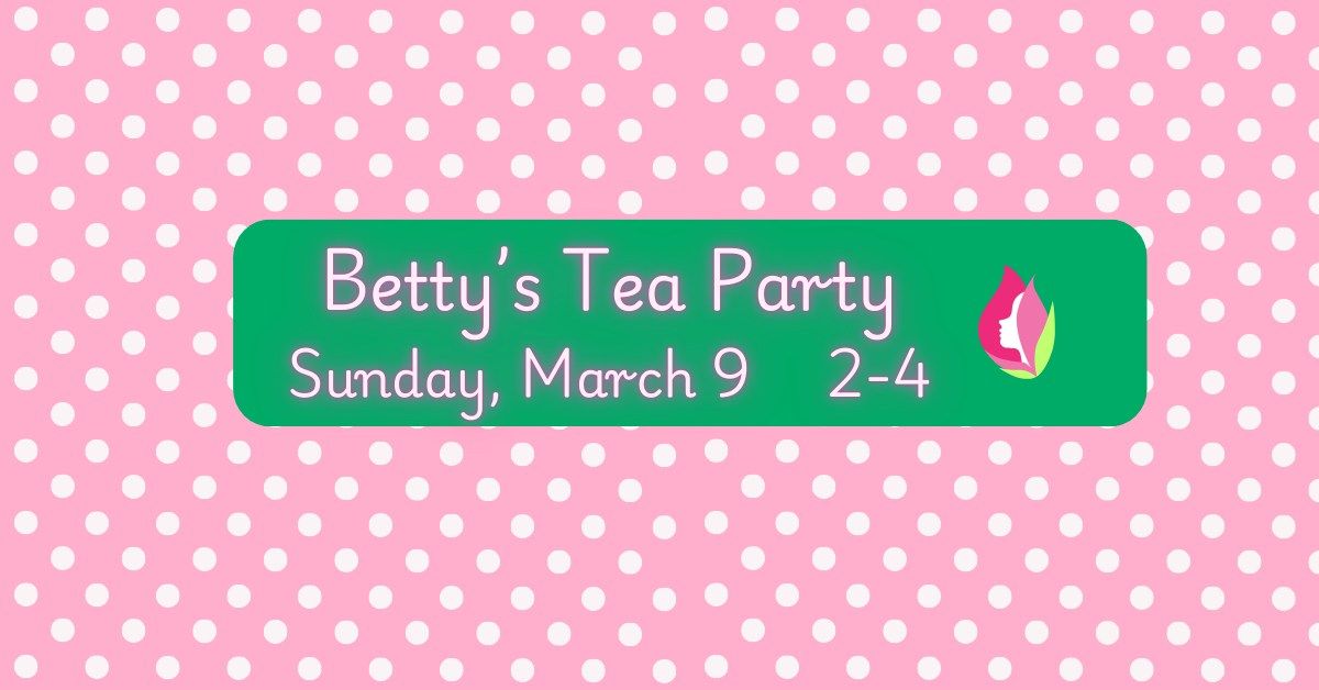 Betty's Tea Party