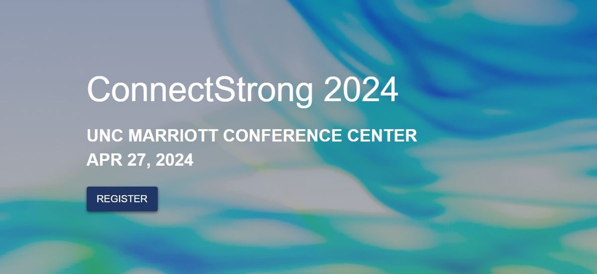 ConnectStrong 2024; Charlotte, North Carolina 